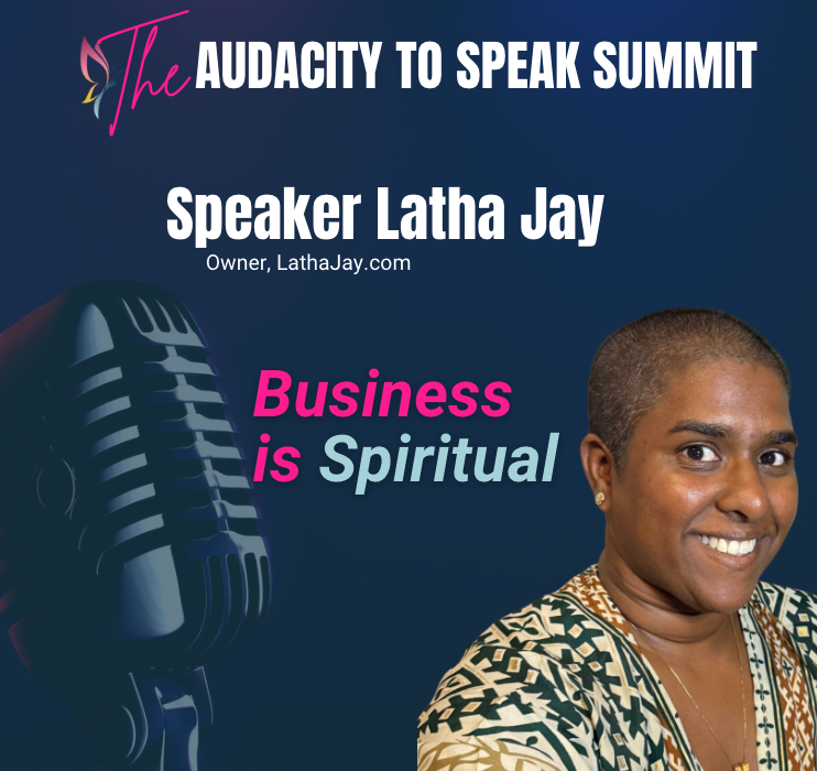 Latha Jay - Audacity to Speak -East Stroudsburg PA