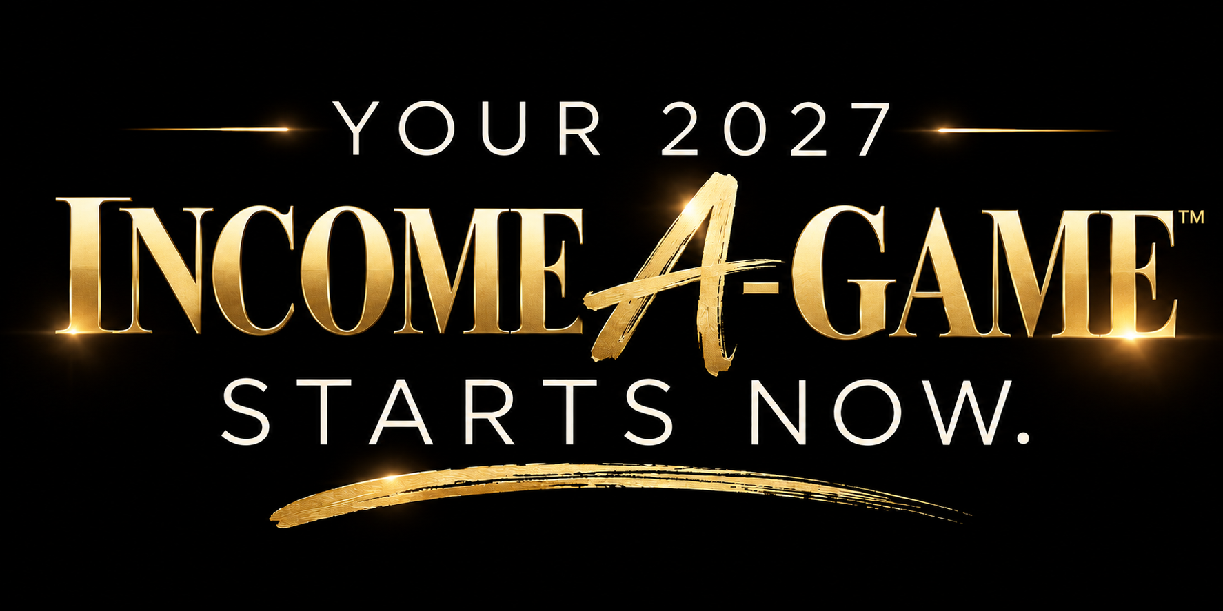 Your 2027 Income A-Game-identitymagazine